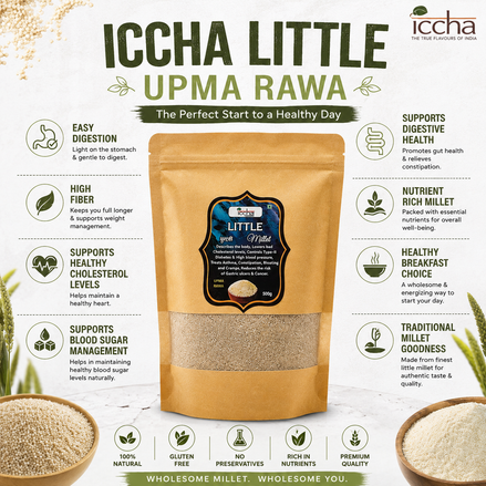 Iccha Little Upma Rawa | High Fiber Healthy Millet Rawa for Upma & Breakfast